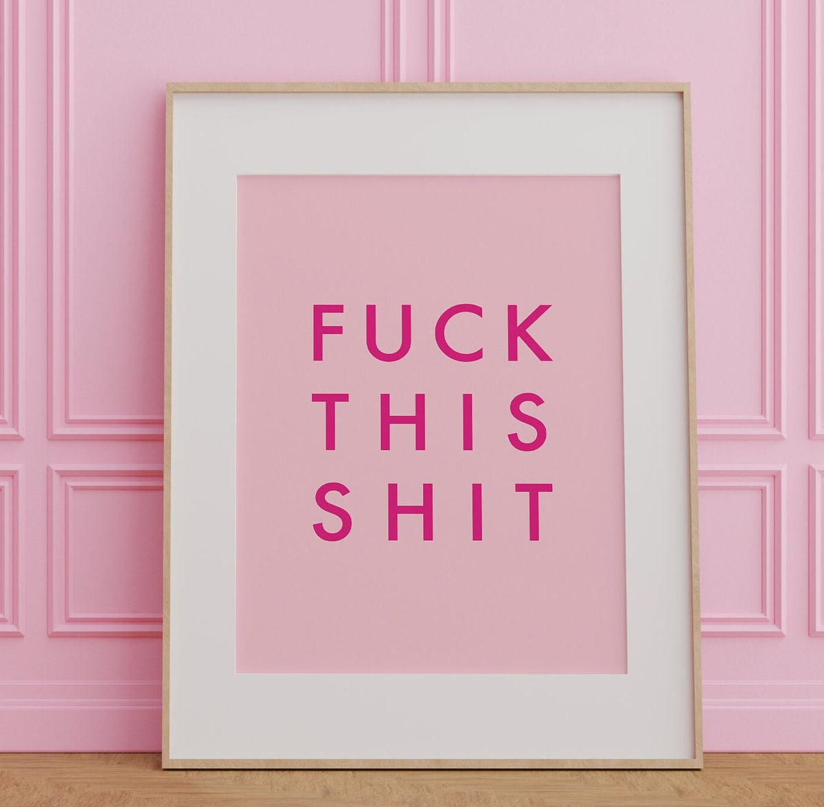 F*ck this sh*t - Wes Anderson  print - swear gifts - pink prints - pink art print - pink art - wall decor - wall art